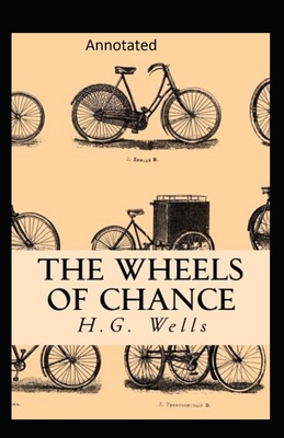 The Wheels of Chance Illustrated