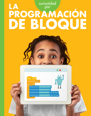 Curiosidad Por La Programación de Bloque: Spani... [Spanish] B0FG9CJKD4 Book Cover