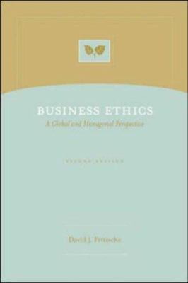 Business Ethics: A Global and Managerial Perspe... 0072496908 Book Cover