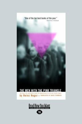 The Men with the Pink Triangle: The True, Life-... 1459608399 Book Cover