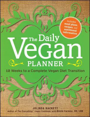 The Daily Vegan Planner: Twelve Weeks to a Comp... B00C01DXLK Book Cover