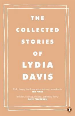 Collected Stories of Lydia Davis 0241950031 Book Cover