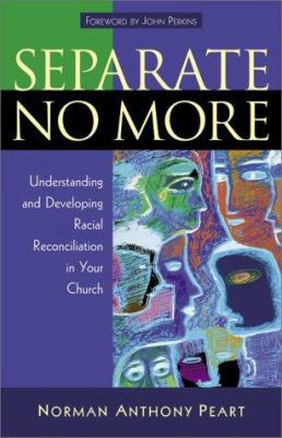 Separate No More: Understanding and Developing ... 080106337X Book Cover