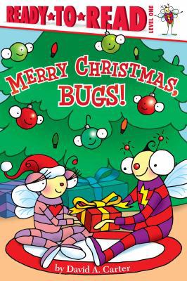 Merry Christmas, Bugs!: Ready-To-Read Level 1 1442495065 Book Cover