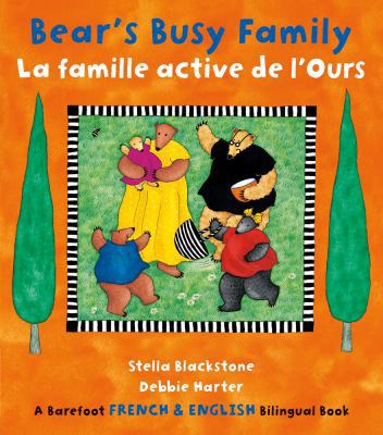 Bear's Busy Family/La Famille Active de L'Ours 184686772X Book Cover