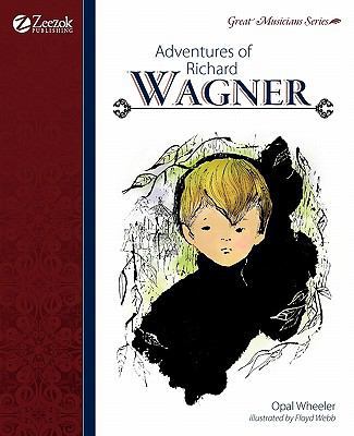 Adventures of Richard Wagner 1610060113 Book Cover