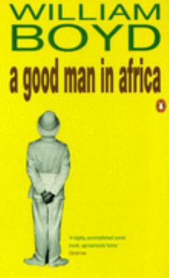 A Good Man in Africa B003AYQR9Q Book Cover