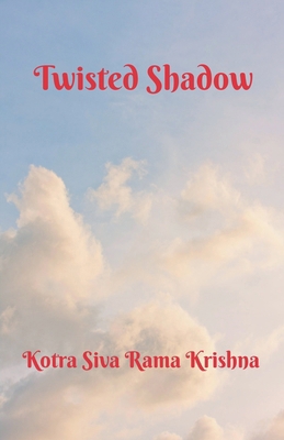 Twisted Shadow B0CSCKZQFS Book Cover