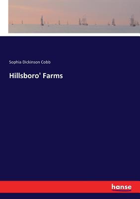 Hillsboro' Farms 3337326315 Book Cover