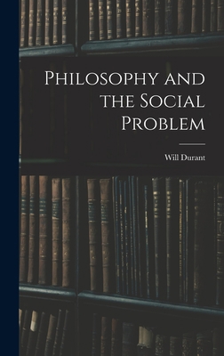 Philosophy and the Social Problem 101553015X Book Cover