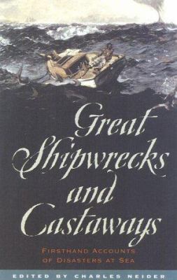 Great Shipwrecks and Castaways: First Hand Acco... 0815410948 Book Cover