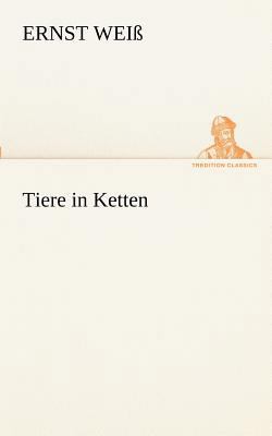 Tiere in Ketten [German] 3842416458 Book Cover