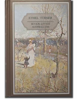 Seven Little Australians 064850980X Book Cover