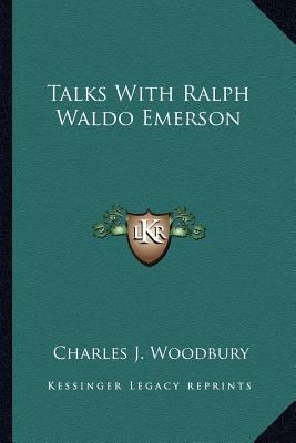 Talks With Ralph Waldo Emerson 1162959142 Book Cover