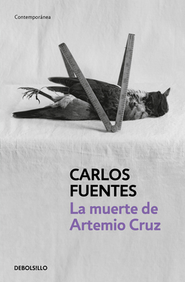 La Muerte de Artemio Cruz / The Death of Artemi... [Spanish] 6073133510 Book Cover