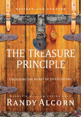 The Treasure Principle: Unlocking the Secret of... 0735290326 Book Cover