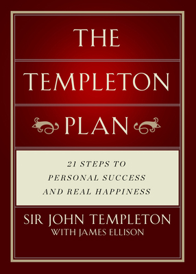 The Templeton Plan: 21 Steps to Success and Hap... 159947428X Book Cover