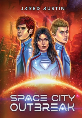 Space City Outbreak 1956834001 Book Cover