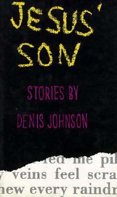 Jesus' Son: Stories 0374178925 Book Cover