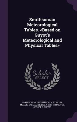 Smithsonian Meteorological Tables. 1347303553 Book Cover