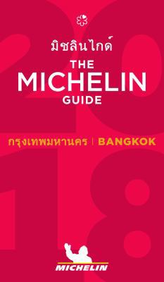 Bangkok 2018 - The Michelin Guide: The Guide MI...            Book Cover