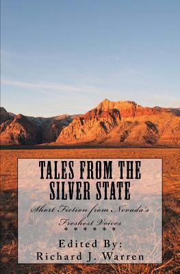 Tales from the Silver State: Short Fiction from... 0615941710 Book Cover