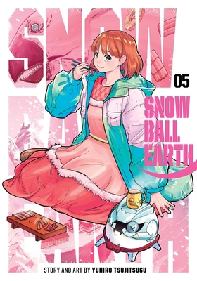 Snowball Earth, Vol. 5 197475247X Book Cover