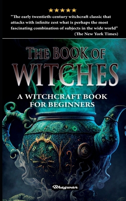 The Book of Witches: A witchcraft book for begi... 9198735993 Book Cover