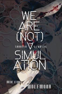 Paperback We Are (Not) a Simulation : Short Stories Book