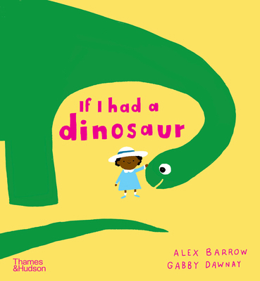 If I had a Dinosaur (Paperback) /anglais 0500651507 Book Cover