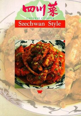 Szechwan Style Chinese Cuisine 0941676315 Book Cover