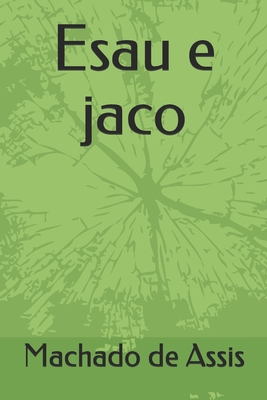 Esau e jaco [Portuguese] B088LJJ9G4 Book Cover