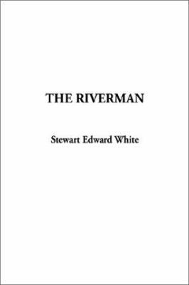 The Riverman 1404327568 Book Cover