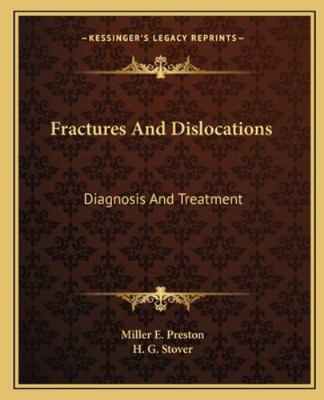 Fractures And Dislocations: Diagnosis And Treat... 1163312851 Book Cover
