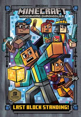 Last Block Standing! (Minecraft Woodsword Chron... 1984850709 Book Cover