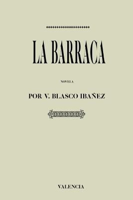 Antologia Vicente Blasco Ibanez: La Barraca (Co... [Spanish] 1541058860 Book Cover