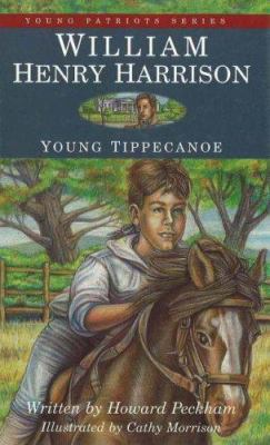 William Henry Harrison: Young Tippecanoe 1882859073 Book Cover
