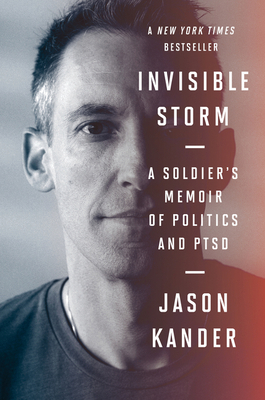 Invisible Storm: A Soldier's Memoir of Politics... 0063268612 Book Cover