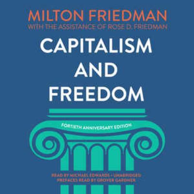 Capitalism and Freedom, Fortieth Anniversary Ed... 1538459876 Book Cover