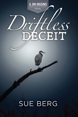 Driftless Deceit 1955656312 Book Cover