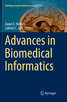 Advances in Biomedical Informatics 3319884425 Book Cover