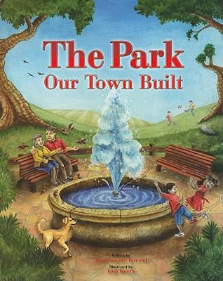 The Park Our Town Built 1936299143 Book Cover