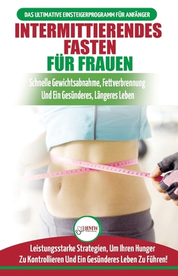 Intermittierendes Fasten Für Frauen: Anfängerst... [German] 1774351080 Book Cover