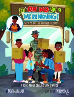 Hardcover We're Moving?! with Ms. Dee the Feelings Therapist Book
