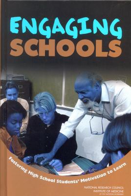 Engaging Schools: Fostering High School Student... 0309084350 Book Cover