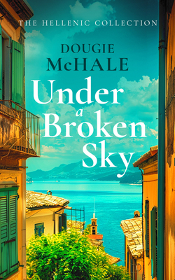 Under a Broken Sky: The Untold Love Story from ... 103670081X Book Cover