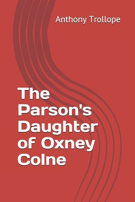 The Parson's Daughter of Oxney Colne B085RV58CN Book Cover