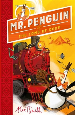 Mr Penguin and the Tomb of Doom: Book 4 1444944614 Book Cover