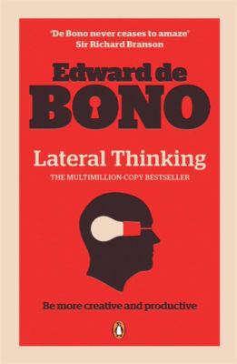 Lateral Thinking: A Textbook of Creativity B016MU1U6E Book Cover