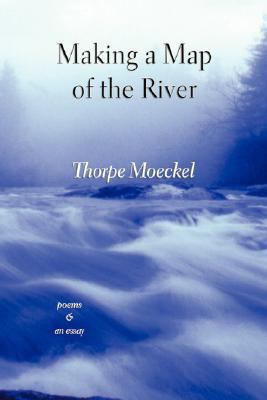 Making a Map of the River 1604542004 Book Cover